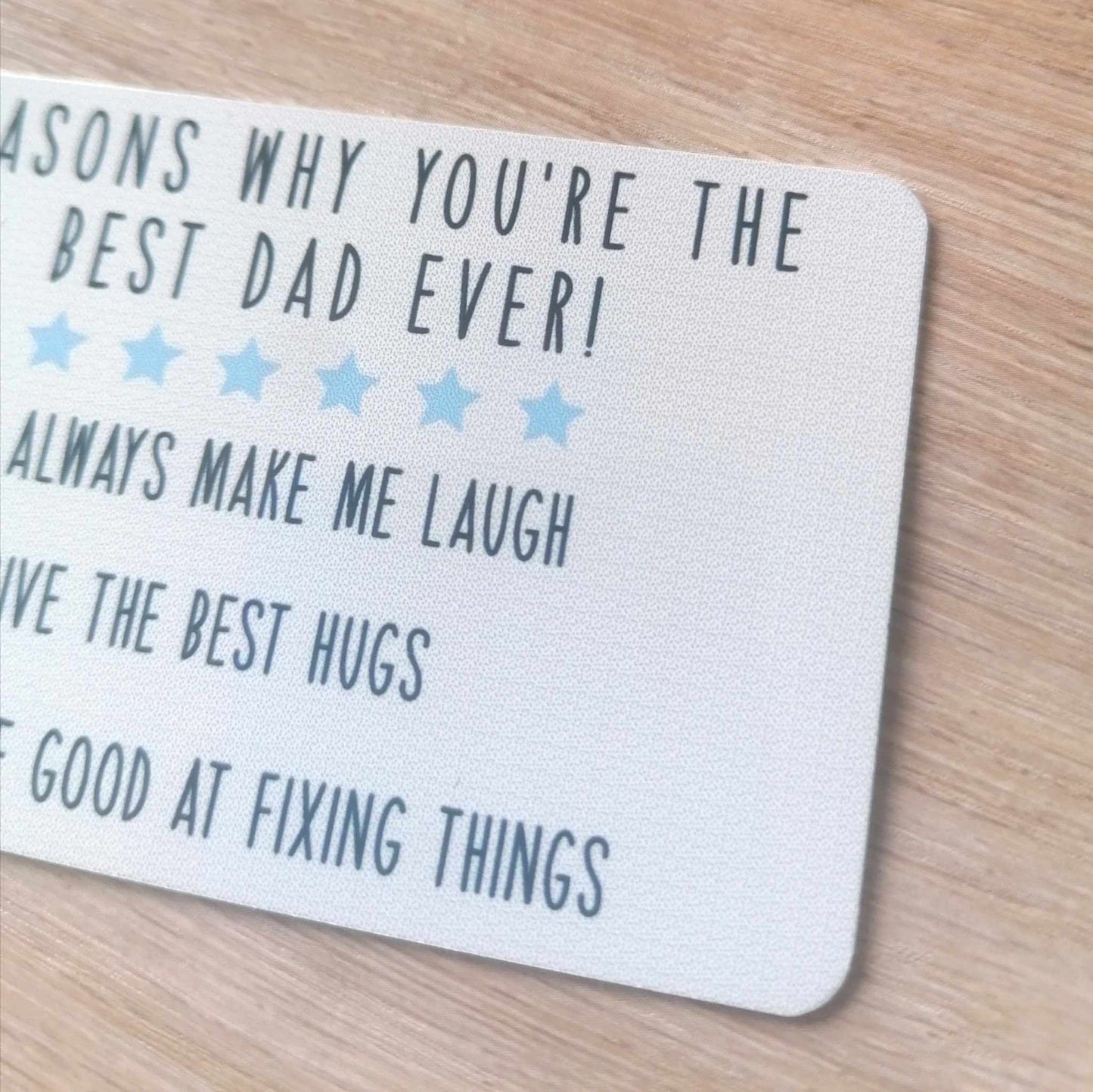 Dad - reasons why you are the best - wallet card - personalised
