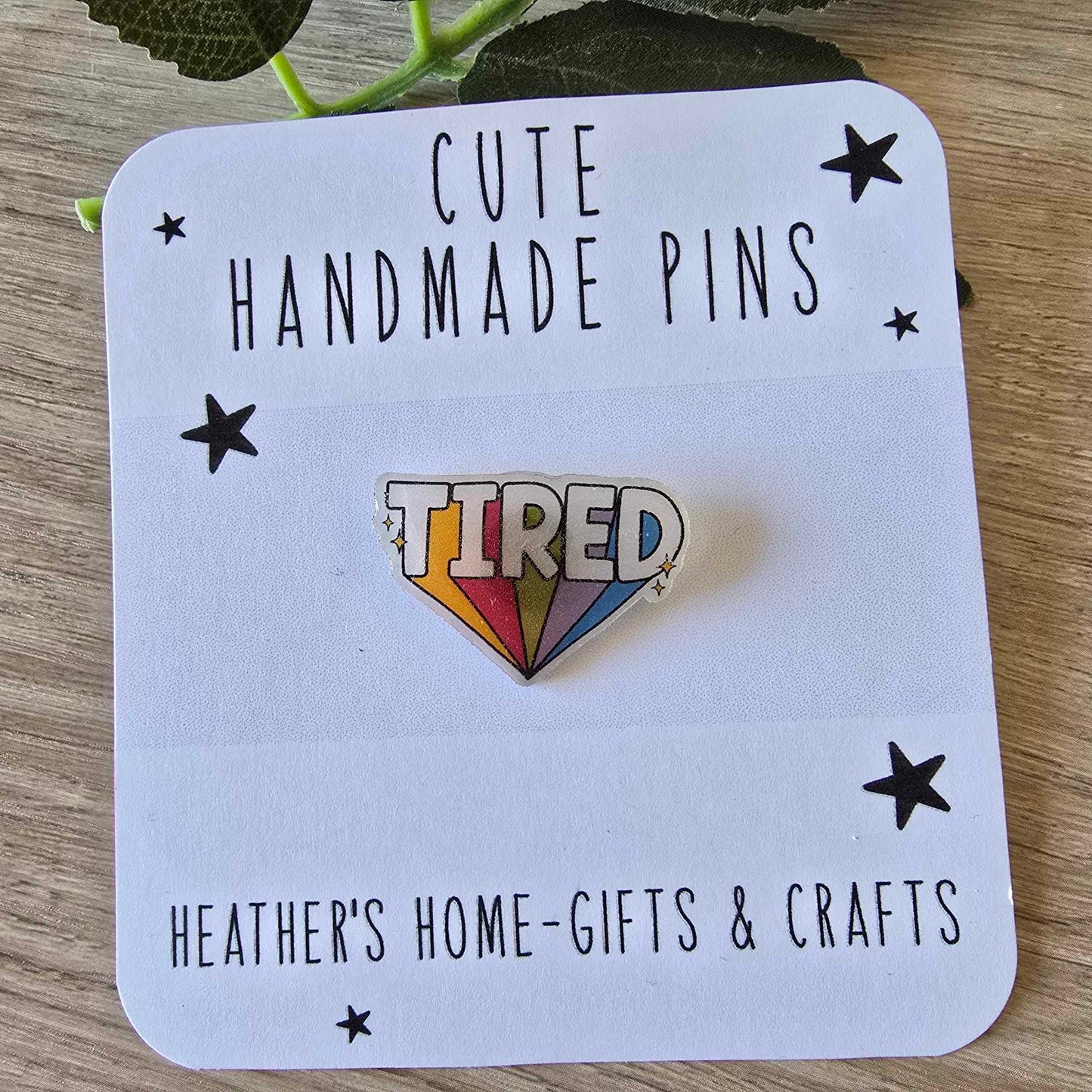 Tired pin