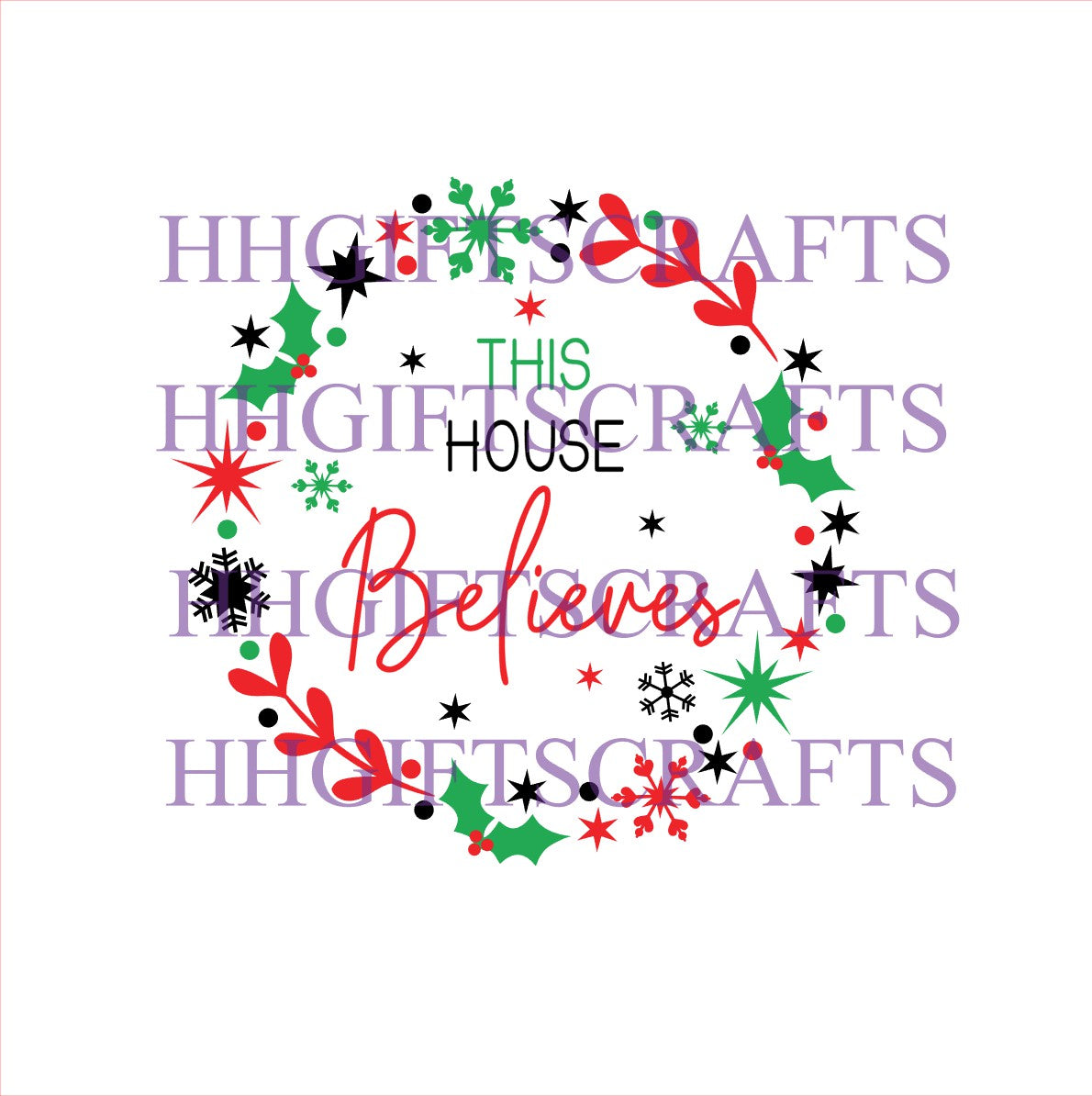 CHR 050 - THIS HOUSE BELIEVES WREATH - FRAME VINYL