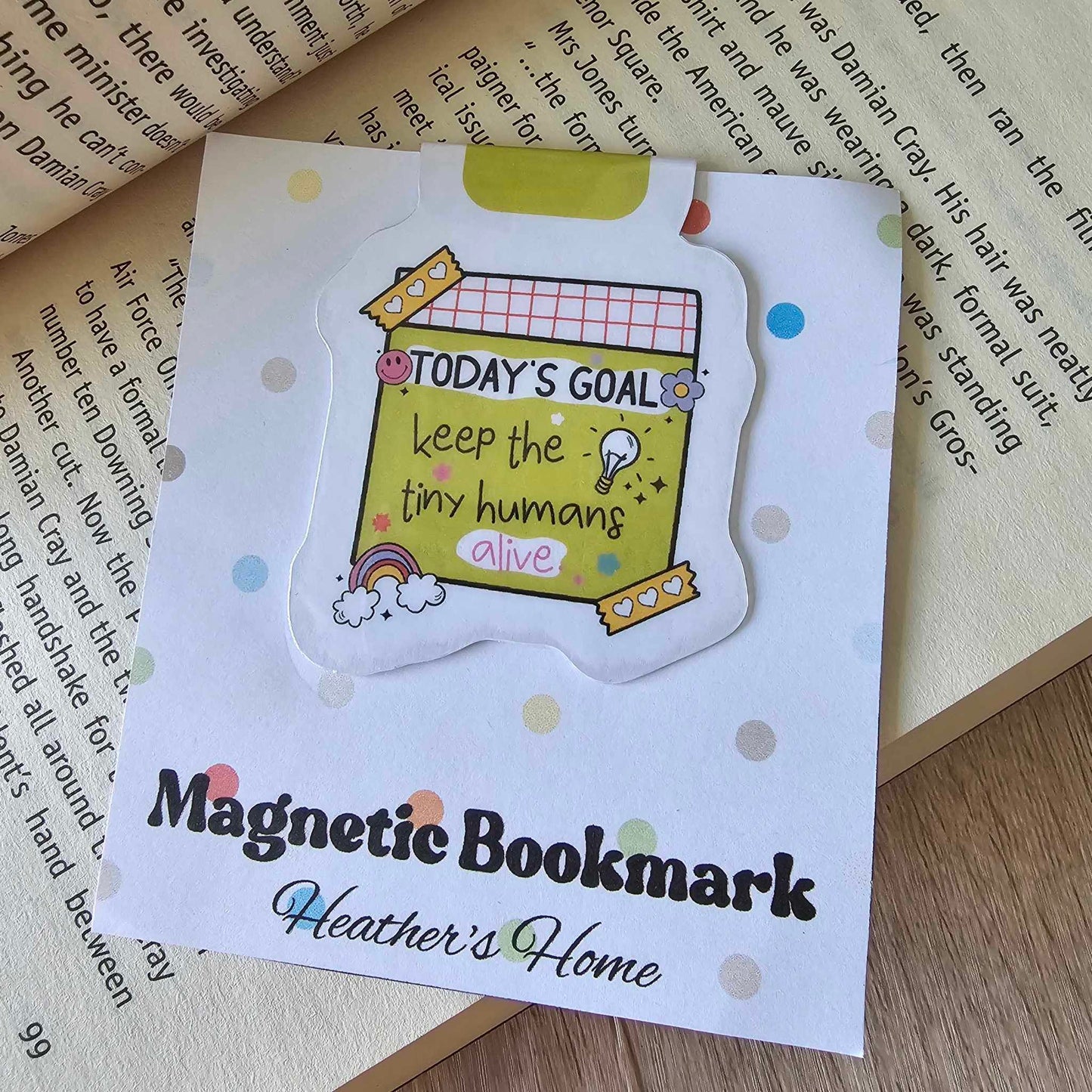 MAGNETIC BOOKMARK - TEACHER - KEEP TINY HUMANS ALIVE