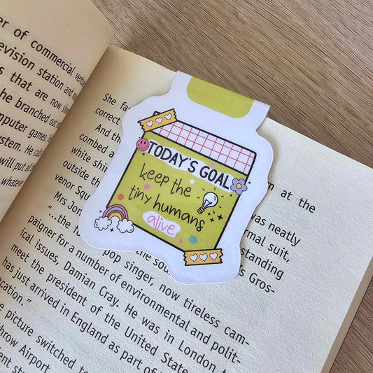 MAGNETIC BOOKMARK - TEACHER - KEEP TINY HUMANS ALIVE