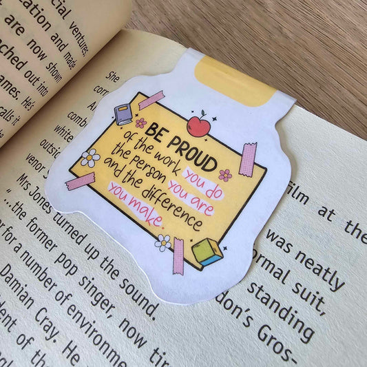 MAGNETIC BOOKMARK - TEACHER - BE PROUD