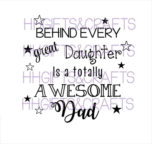 DA 032 - BEHIND A GREAT DAUGHTER IS AN AWESOME DAD - FRAME VINYL