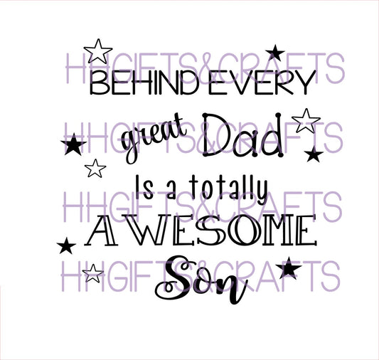 DA 033 - BEHIND A GREAT DAD IS AN AWESOME SON - FRAME VINYL