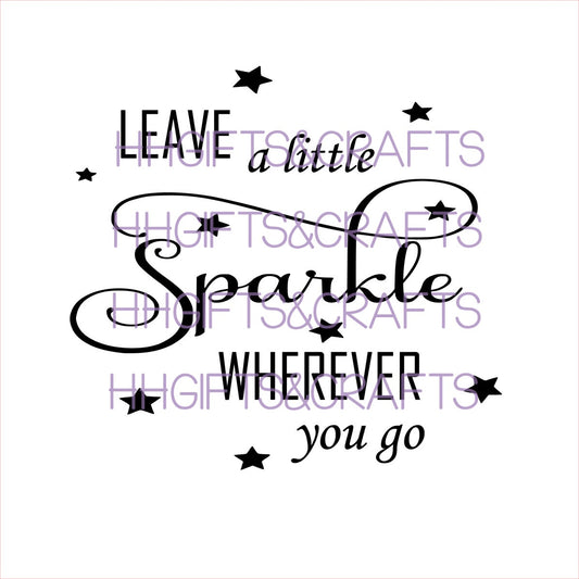 GL14 - LEAVE A LITTLE SPARKLE (DESIGN 1) - FRAME VINYL