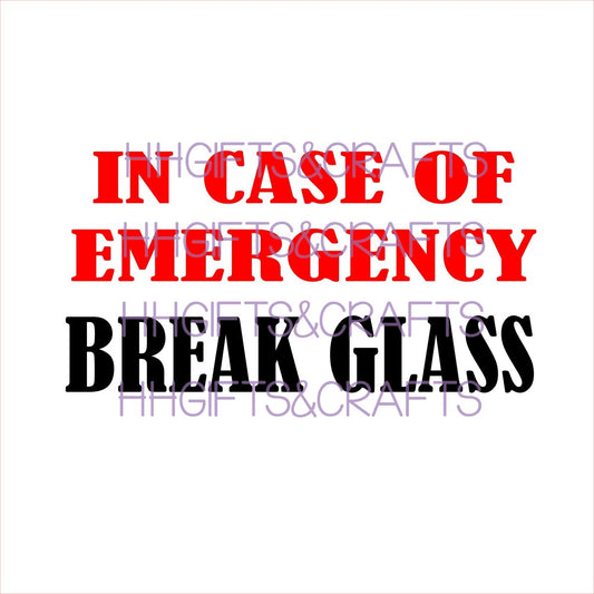 GL22 - IN CASE OF EMERGENCY - FRAME VINYL