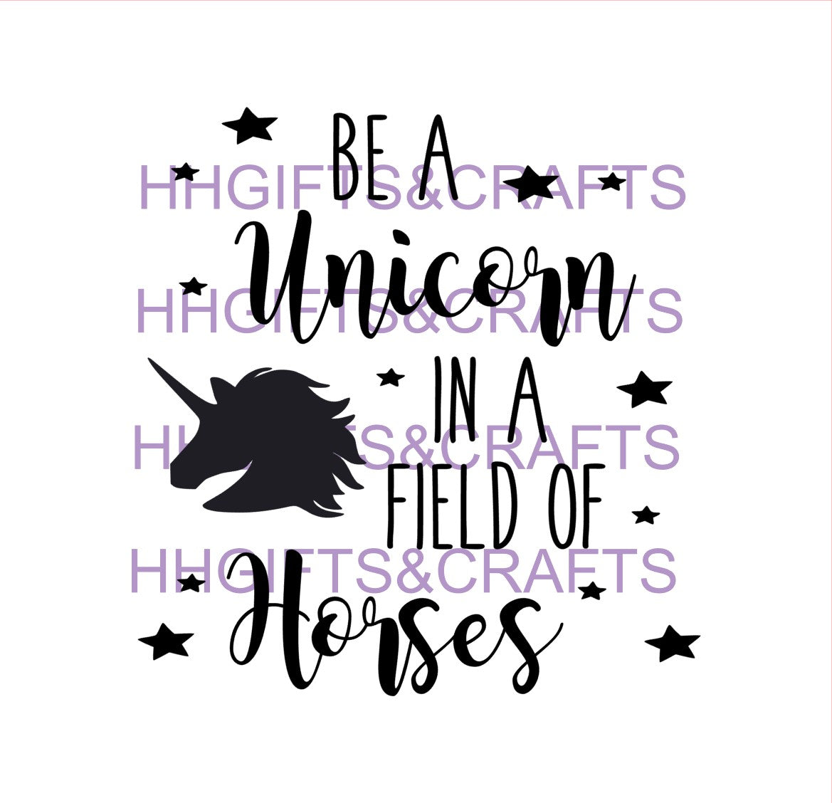 GL54 -BE A UNICORN IN A FIELD OF HORSES (DESIGN 2) - FRAME VINYL