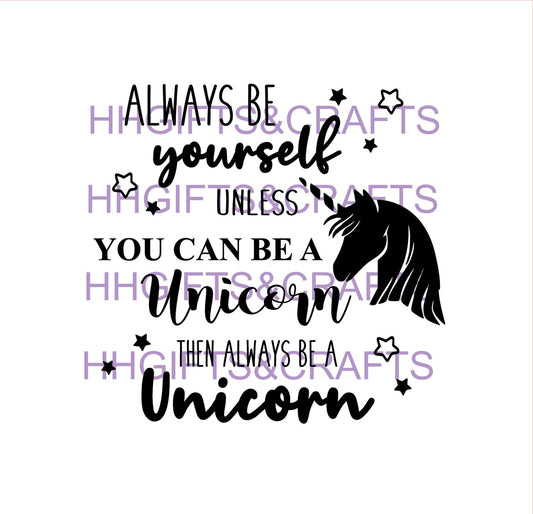 GL56 - ALWAYS BE YOURSELF UNLESS A UNICORN (DESIGN 2) - FRAME VINYL