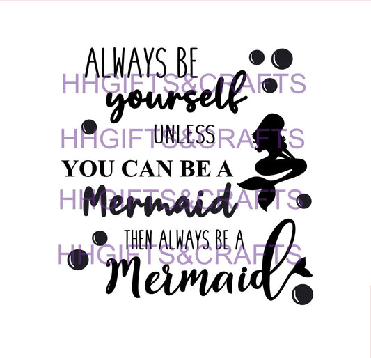 GL57 - ALWAYS BE YOURSELF UNLESS A MERMAID (DESIGN 2) - FRAME VINYL