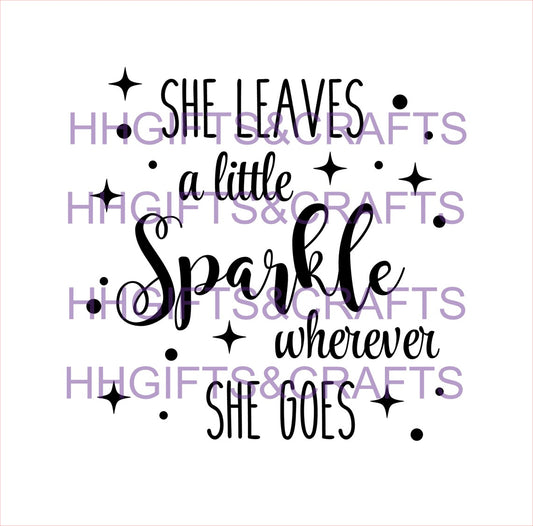 GL58 - SHE LEAVES A LITTLE SPARKLE (DESIGN 2) - FRAME VINYL