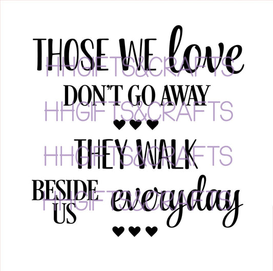 LL07 - THOSE WE LOVE DONT' GO AWAY - FRAME VINYL