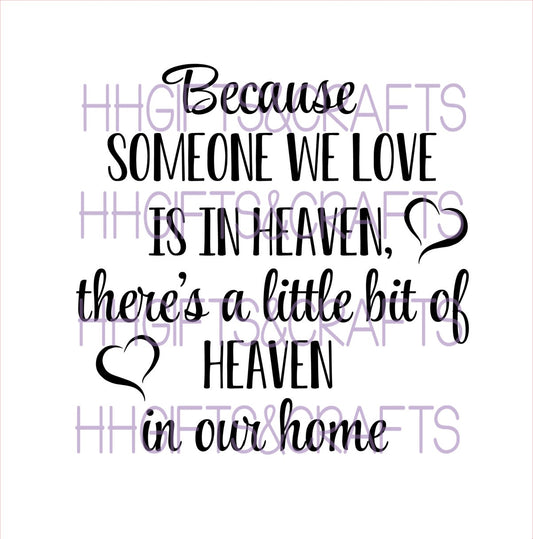 LL11 - BECAUSE SOMEONE WE LOVE (DESIGN 2) - FRAME VINYL