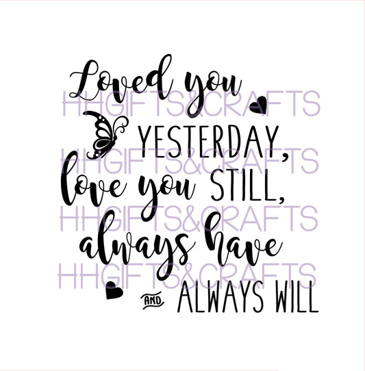 LL19 - LOVED YOU YESTERDAY LOVE YOU STILL- FRAME VINYL